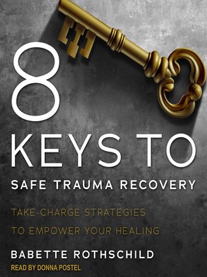 cover image of 8 Keys to Safe Trauma Recovery